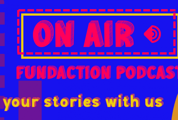 FundAction lance sa première série de podcasts !