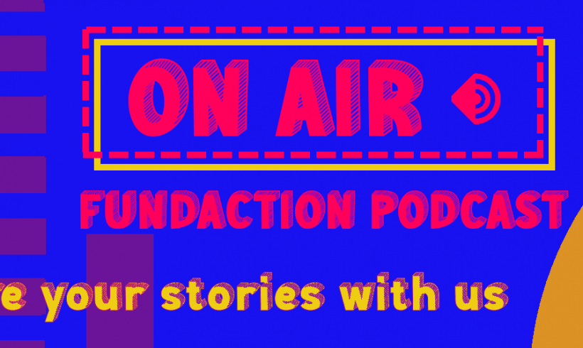 FundAction lancia la sua prima serie di podcast!