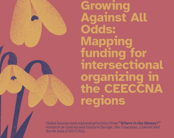 EDGEy Wednesday: ‘Mapping Funding in the CEECCNA Region Under Anti-Rights Laws: Insights from Dalan Fund’s Groundbreaking Report’